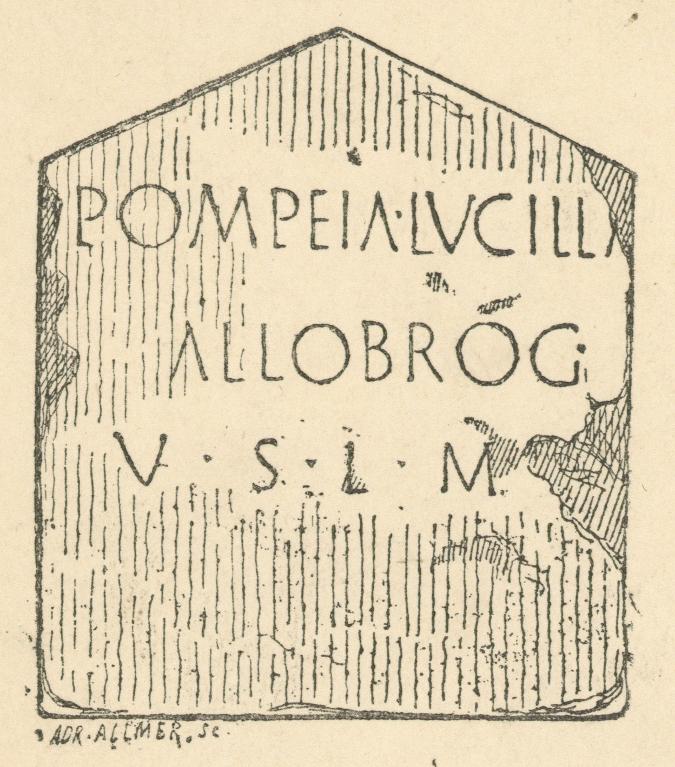 Dédicace de de Pompeia Lucilla à Allobrox